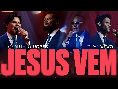 Quarteto Vozes - Jesus vem - Odre Produções