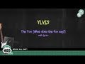 Ylvis - The Fox (What does the fox say?) - with ...