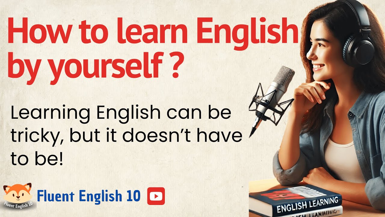 How to improve your English speaking skills (by yourself)