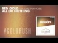 Ben Gold feat. Christina Novelli - All Or Nothing ...