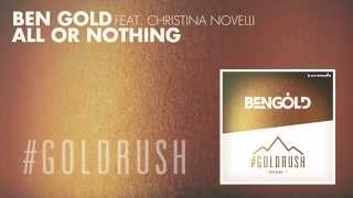 Ben Gold feat. Christina Novelli  - All Or Nothing [A State Of Trance Episode 678]