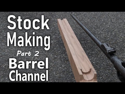 Inletting the Barrel Channel - Making a Military Rifle Stock Part 2
