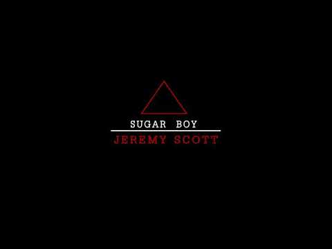 Sugar boy Jeremy Scott official video music
