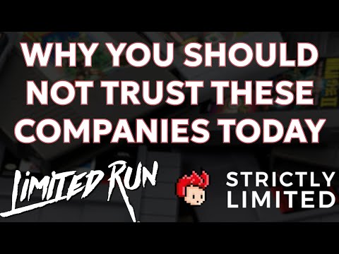 Why I Don't Trust Limited Run Games and Strictly Limited Games