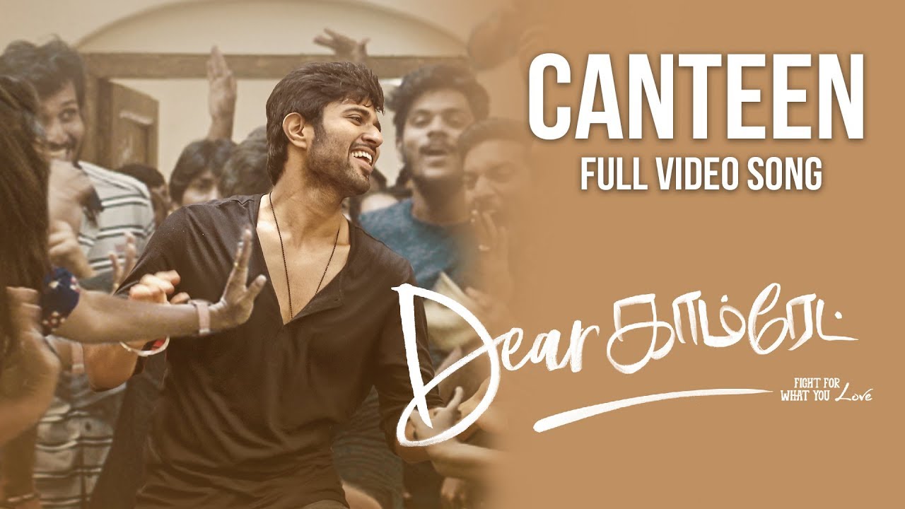 The Canteen Lyrics  | Dear Comrade (Tamil) | Rashmika Mandanna | Nivas K Prasanna | Justin Prabhakaran