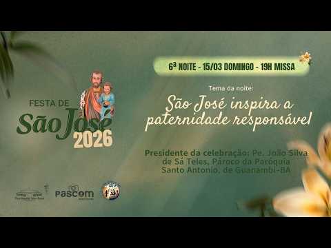 Festa de São José || 6ª Noite