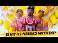 Do You Need to Take Vitamin K2 with Vitamin D3?