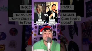 LUIS MIGUEL vs FRANK SINATRA - Santa Claus llegó a la ciudad: ¿En qué IDIOMA suena MEJOR? 📣🎅🏻