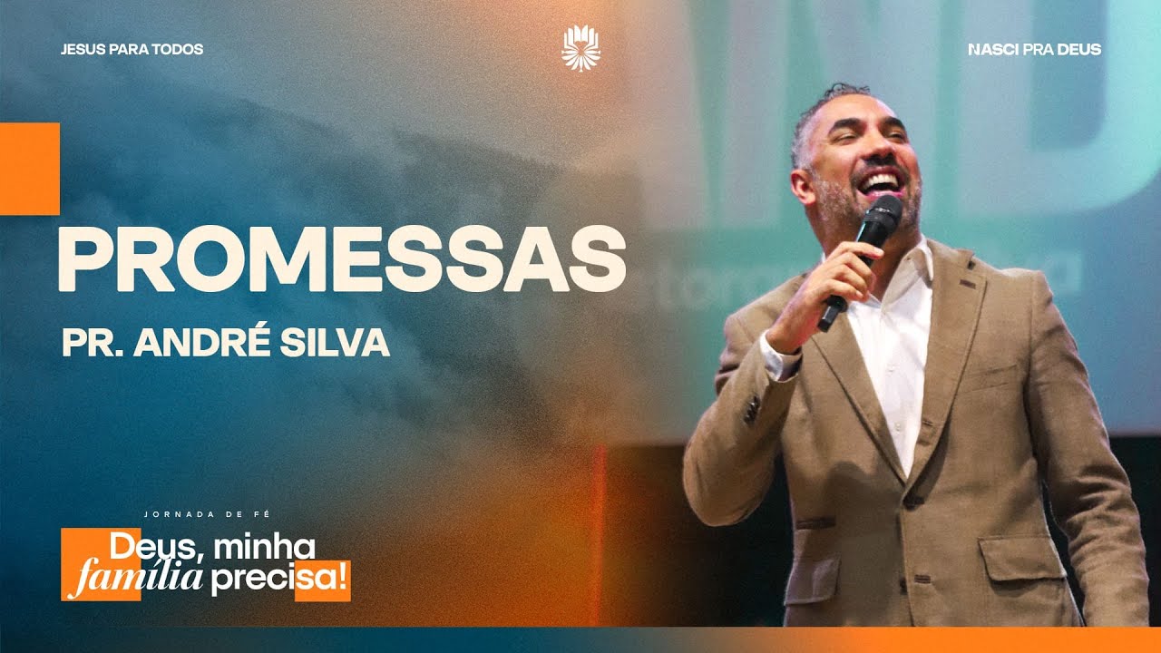 Pr. André Silva - Promessas