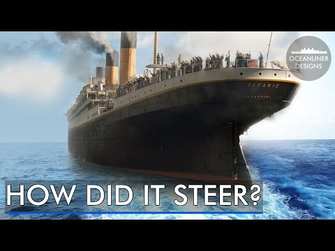 How Did They Steer the Titanic?