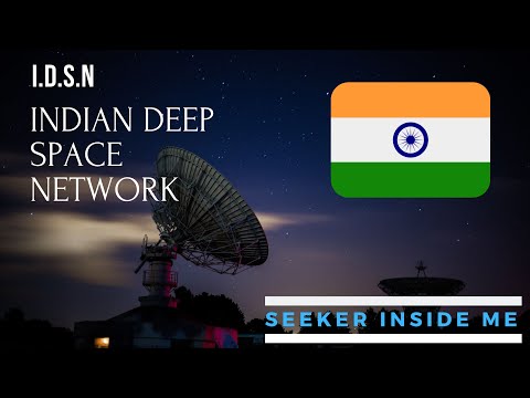 WHAT IS ISRO'S I.D.S.N(INDIAN DEEP SPACE NETWORK) explained in short