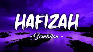 Download lagu Hafizah - Sembilan Band ( Lyrics ) mp3