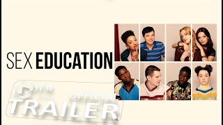 Sex Education (2019) Season 4 Official Trailer 1080p