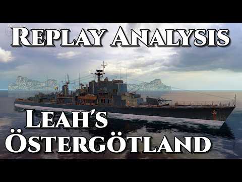World of Warships: Replay Analysis - Leah's Östergötland