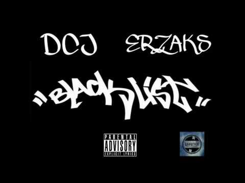 Dcj & Er Zaks - Blacklist (Prod. Game Over)
