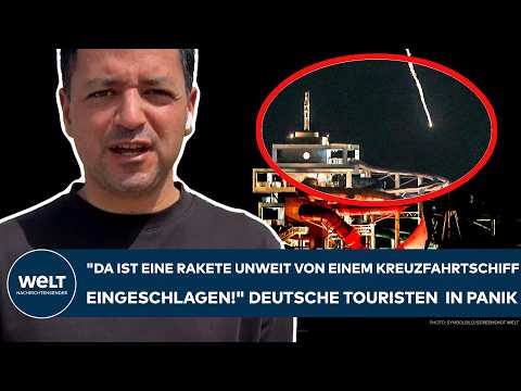 IRAN-KRIEG: "Da ist eine Rakete unweit von einem Kreuzfahrtschiff eingeschlagen!" Deutsche in Panik!