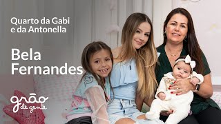 BELA FERNANDES APRESENTA QUARTO AMIGUINHAS UNICÓRNIO DAS IRMÃS | GRÃO DE GENTE