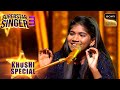 Khushi ने Besharam Rang को गाया Classical अंदाज़ में Superstar Sin