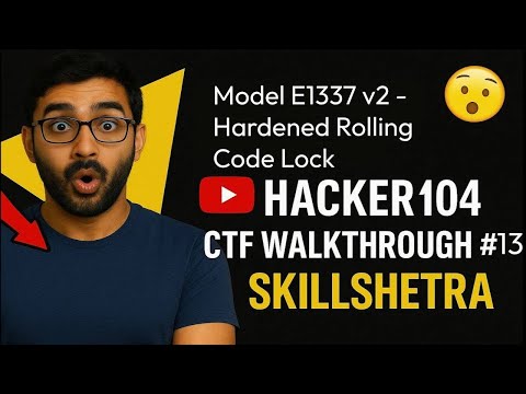 Solving "Model E1337 v2 - Hardened Rolling Code Lock" | Hacker101 CTF Walkthrough #13 | Skillshetra