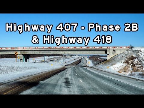 Ontario Highway 407 Phase 2B and Highway 418 - Toronto Freeways - 2020/02/14