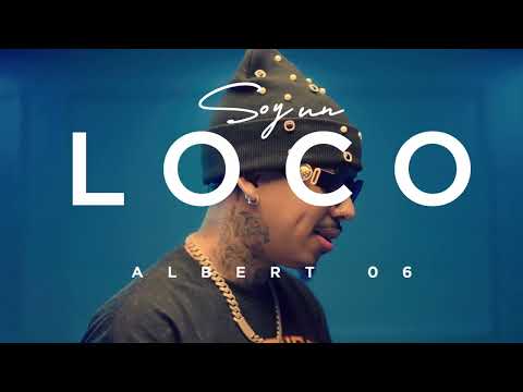 Albert 06 El Veterano - Soy Un Loco (VIDEO OFICIAL)