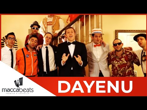 The Maccabeats - Dayenu - Passover - דיינו