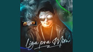 Liga Pra Mim Lyrics English Translation