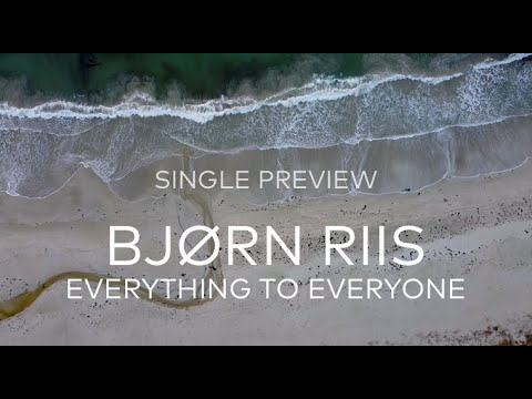 Bjorn Riis - Everything to Everyone (single teaser)