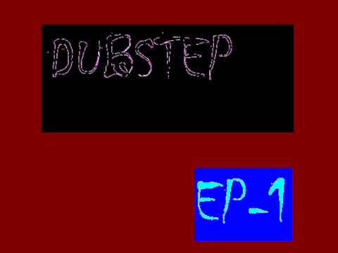 Dubstep Mix (June 2015)(EP-1)