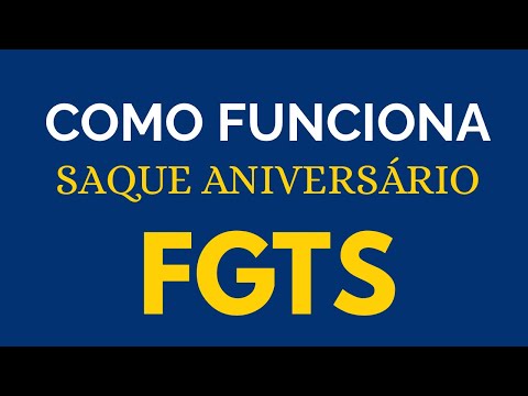 Vídeo: FGTS saque-aniversário: como funciona e prazos