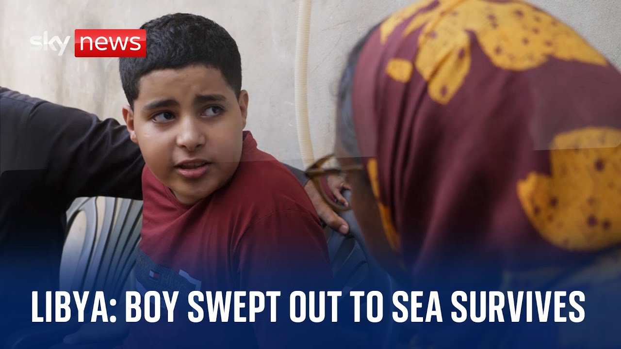 Libya Floods: 11-year-old boy swept out to sea survives