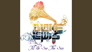 Till We See the Sun (Danny Verde Radio Edit)