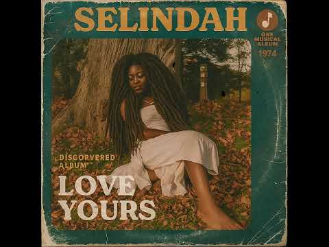 Roots Reggae (1974) [Unreleased Album] Selindah -- Love Yours