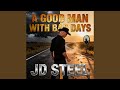 A Good Man With Bad Days