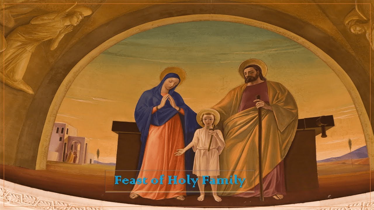 Feast of the Holy Family, 31 Dec 2023