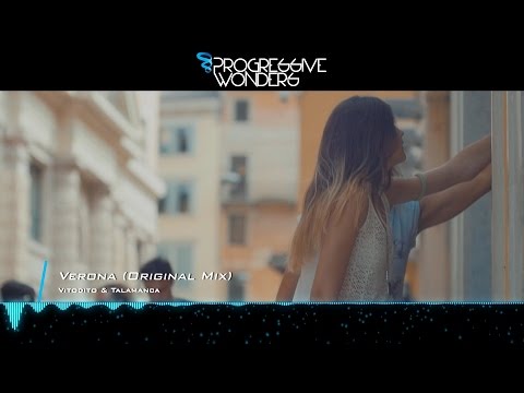 Vitodito & Talamanca - Verona (Original Mix) [Music Video] [Encanta]