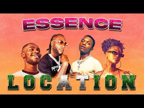 Dave & WizKid - Essence/Location (Remix) Ft. Burna Boy & Tems