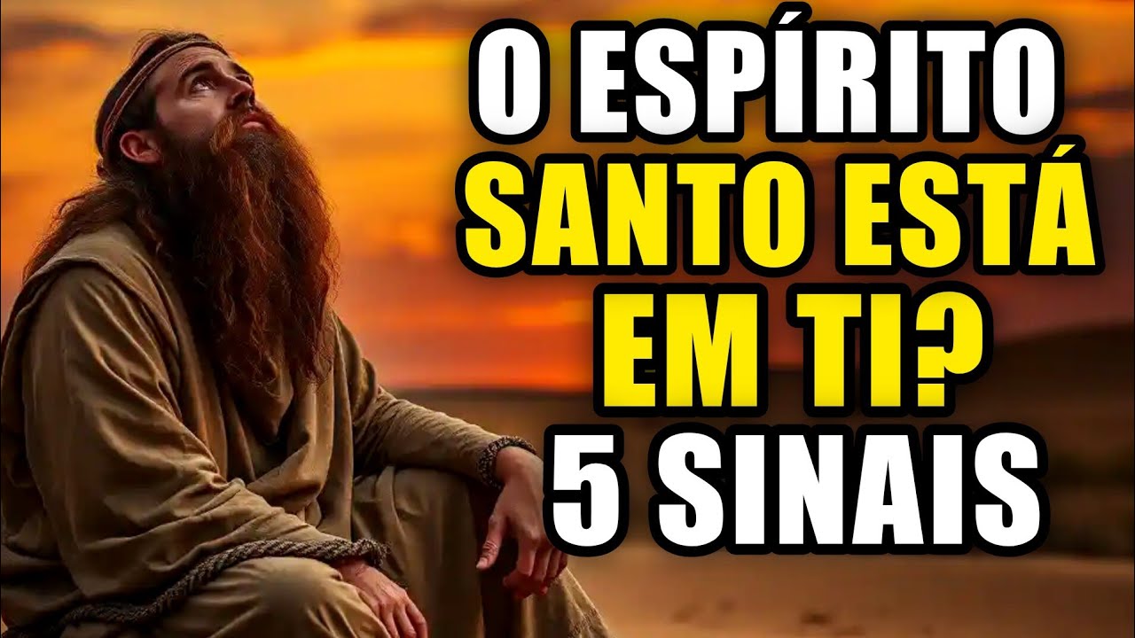 COMO SABER SE O ESPÍRITO SANTO ESTÁ EM VOCÊ
