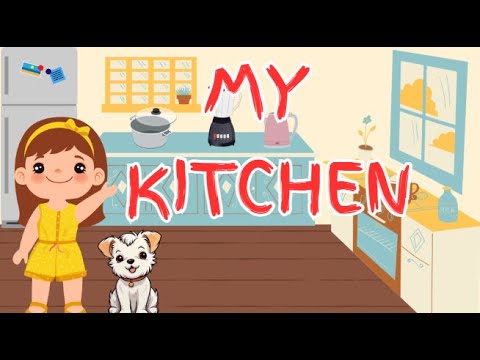 “Kitchen Things for Kids | Learn Kitchen Items with Spelling | Fun Learning for Preschool & Grade 1”