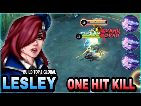 LESLEY BEST BUILD 2023 - BRUTAL DAMAGE - BUILD TOP 1 GLOBAL LESLEY ~ MLBB