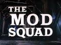 The Mod Squad 1968 - 1973 Opening and Closing Theme