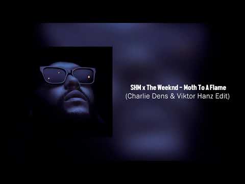 Swedish House Mafia And The Weeknd - Moth To A Flame (Charlie Dens & Viktor Hanz Edit)