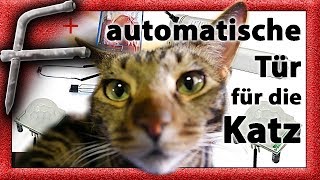 Automatische Tür für die Katze - mit HC-SR501 Bewegungsmelder, ohne Arduino