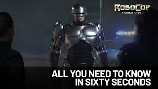 RoboCop: Rogue City All You Need to Know in 60 Seconds Trailer