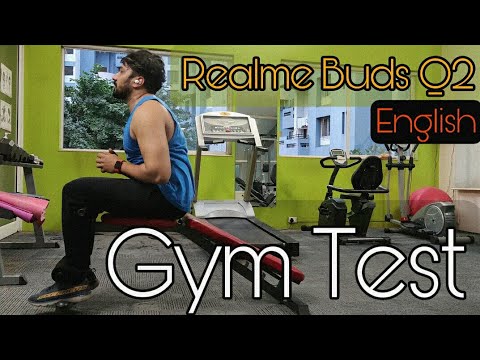 Realme Buds Q2 Review - Gym Test (English)