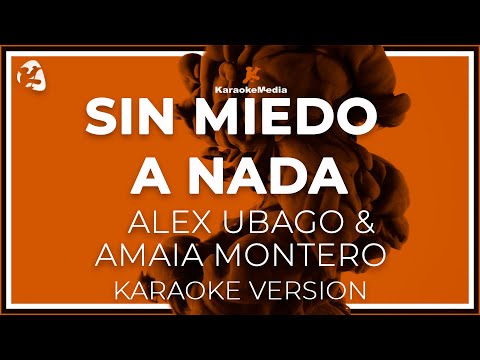 Alex Ubago, Amaia Montero - Sin miedo a nada (Karaoke) "Me muero por conocerte" Instrumental y letra