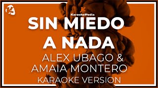 Alex Ubago, Amaia Montero - Sin miedo a nada (Karaoke) &quot;Me muero por conocerte&quot; Instrumental y letra