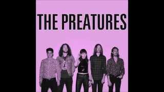 The Preatures   Is This How You Feel Live