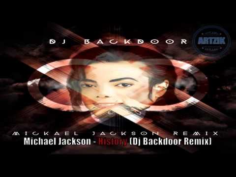 Michael Jackson - History (Dj Backdoor Remix)(ArtZik Video)