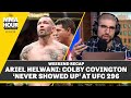 Ariel Helwani: Colby Covington ‘Never Showed Up’ at UFC 296 | The MMA Hour